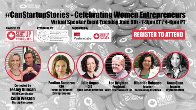 CanStartupStories - "Celebrating Women Entrepreneurs" virtual speaker event CanStartupStories - "Celebrating Women Entrepreneurs" virtual speaker event