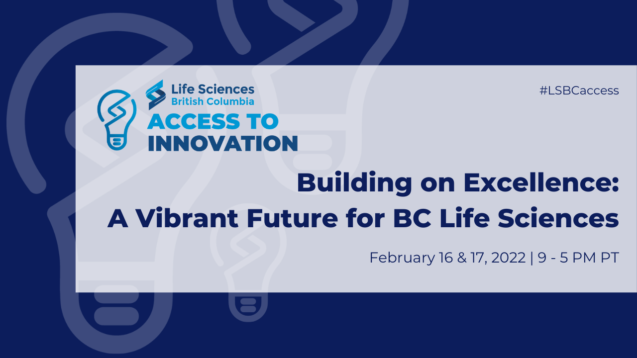Life Sciences British Columbia - Access to Innovation 2022 - SFU ...