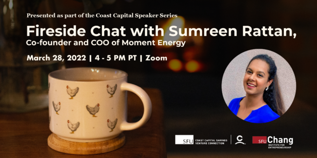 Fireside Chat with Sumreen Rattan, Co-founder and COO of Moment Energy
