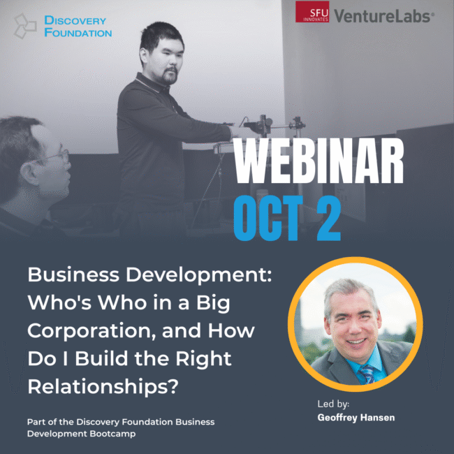 Business Development: Who’s Who in a Big Corporation, and How Do I Build the Right Relationships? Business Development: Who’s Who in a Big Corporation, and How Do I Build the Right Relationships?