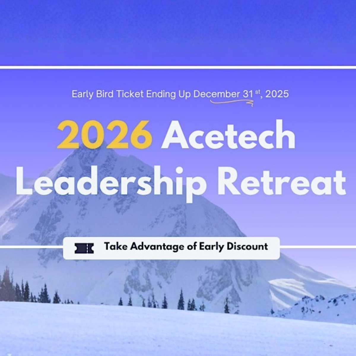 2026 Acetech Leadership Retreat