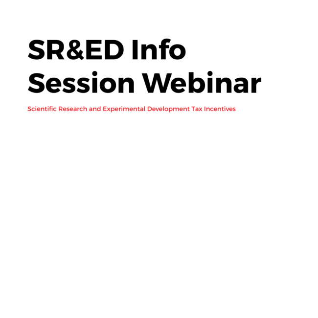 Scientific Research and Experimental Development (SR&ED) tax incentives SR&ED webinars (4)